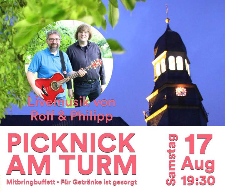 Picknick am Turm - Mitbringbuffett - Musik von Rolf & Philipp
